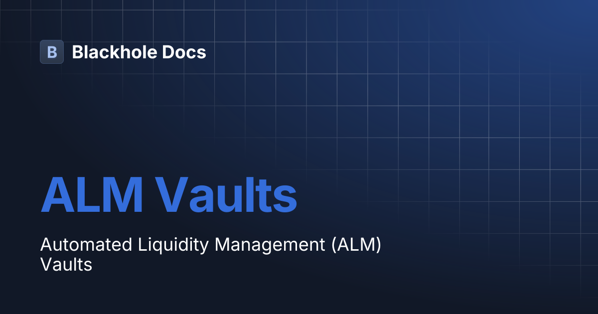 ALM Vaults | Blackhole Docs